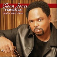 Purchase Glenn Jones - Forever: Timeless R&B Classics