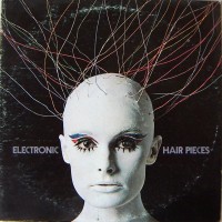 Purchase Mort Garson - Electronic Hair Pieces (Vinyl)