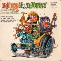 Purchase Mr. Gasser And The Weirdos - Hot Rod Hootenanny (Vinyl)