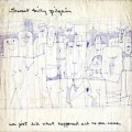 Buy Sweet Billy Pilgrim - We Just Did What Happened And No One Came Mp3 Download
