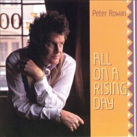 Purchase Peter Rowan - All On A Rising Day