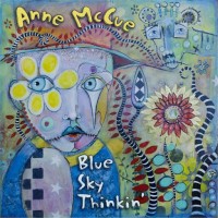 Purchase Anne McCue - Blue Sky Thinkin'