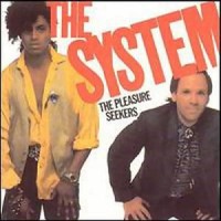 Purchase The System - The Pleasure Seekers