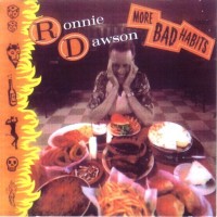 Purchase Ronnie Dawson - More Bad Habits