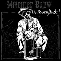 Purchase Mischief Brew - O, Pennsyltucky! (CDS)