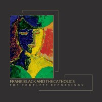 Purchase Frank Black And The Catholics - The Complete Recordings CD3