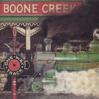 Purchase Boone Creek - One Way Track (Vinyl)