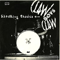 Purchase Claw Boys Claw - Shocking Shades Of Claw Boys Claw (Reissued 2008)