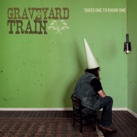 Purchase Graveyard Train - Takes One To Know One