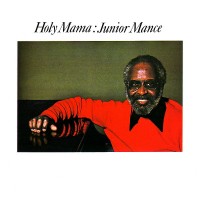Purchase Junior Mance - Holy Mama (Vinyl)