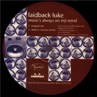 Purchase Laidback Luke - Music's Always On My Mind (VLS)