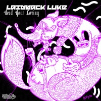 Purchase Laidback Luke - Need Your Loving (CDS)