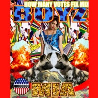 Purchase M.I.A. - Boyz (How Many Votes Fix Mix) (EP)