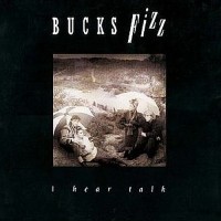 Purchase Bucks Fizz - I Hear Talk (Remastered 2004)