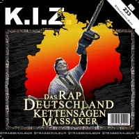 Purchase k.i.z. - Das Rap Deutschland Kettensägen Massaker