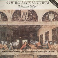 Purchase The Bollock Brothers - The Last Supper (Vinyl)