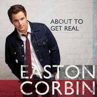 Purchase Easton Corbin - About To Get Real