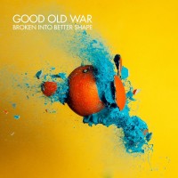 Purchase Good Old War - Broken into Better Shape
