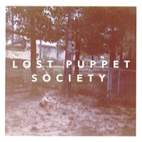 Purchase Lost Puppet Society - Life Amongst The Fallen Leaves