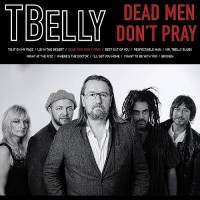 Purchase TBelly - Dead Men Don't Pray