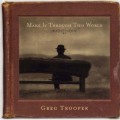 Buy Greg Trooper - Make It Through This World Mp3 Download