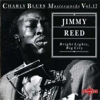 Purchase Jimmy Reed - Charly Blues Masterworks: Jimmy Reed (Bright Lights, Big City (Cbm))