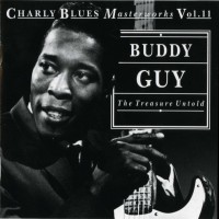 Purchase Buddy Guy - Charly Blues Masterworks: Buddy Guy (The Treasure Untold)