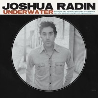 Purchase Joshua Radin - Underwater (Deluxe Version)