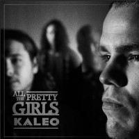 Purchase Kaleo - All The Pretty Girls (CDS)