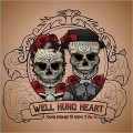 Buy Well Hung Heart - Young Enough To Know It All Mp3 Download