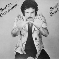 Purchase Burton Cummings - Sweet Sweet (Vinyl)