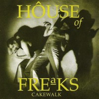 Purchase House Of Freaks - Cakewalk
