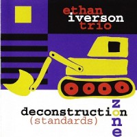 Purchase Ethan Iverson Trio - Deconstruction Zone