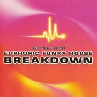 Purchase VA - The Very Best Euphoric Funky House Breakdown CD1