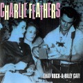 Buy Charlie Feathers - That Rock-A-Billy-Cat Mp3 Download