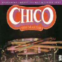 Purchase Chico Hamilton - Chico - The Master (Feat. Little Feat) (Reissued 1991)