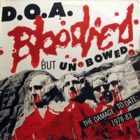 Purchase D.O.A. - Bloodied But Unbowed (Vinyl)