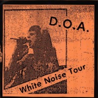 Purchase D.O.A. - White Noise Tour (Live) (Vinyl)