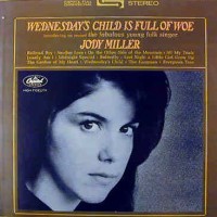 Purchase Jody Miller - Wedenesday Child Is Full Of Woe (Vinyl)