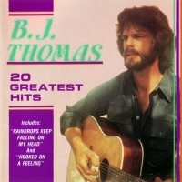 Purchase B.J. Thomas - 20 Greatest Hits