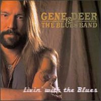 Purchase Gene Deer & The Blues Band - Livin' With The Blues