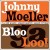 Buy Johnny Moeller - Bloogaloo! Mp3 Download