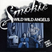 Purchase Smokie - Selected Singles 75-78: Wild Wild Angels CD10