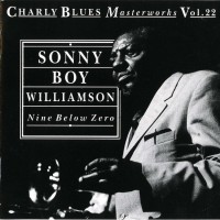 Purchase Sonny Boy Williamson II - Charly Blues Masterworks: Sonny Boy Williamson (Nine Below Zero)