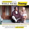 Buy VA - While We're Young (Original Soundtrack) Mp3 Download