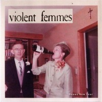 Purchase Violent Femmes - Happy New Year (EP)