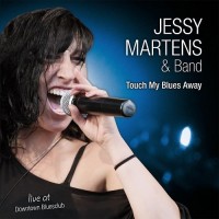 Purchase Jessy Martens & Band - Touch My Blues Away