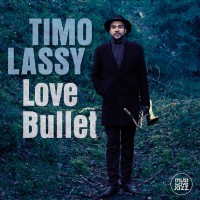 Purchase Timo Lassy - Love Bullet