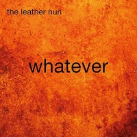 Purchase The Leather Nun - Whatever