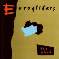 Purchase Eurogliders - This Island (Vinyl)